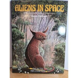 Aliens In Space -An Illustrated Guide To The Inhabited GaLaxy S. Caldwell 1979